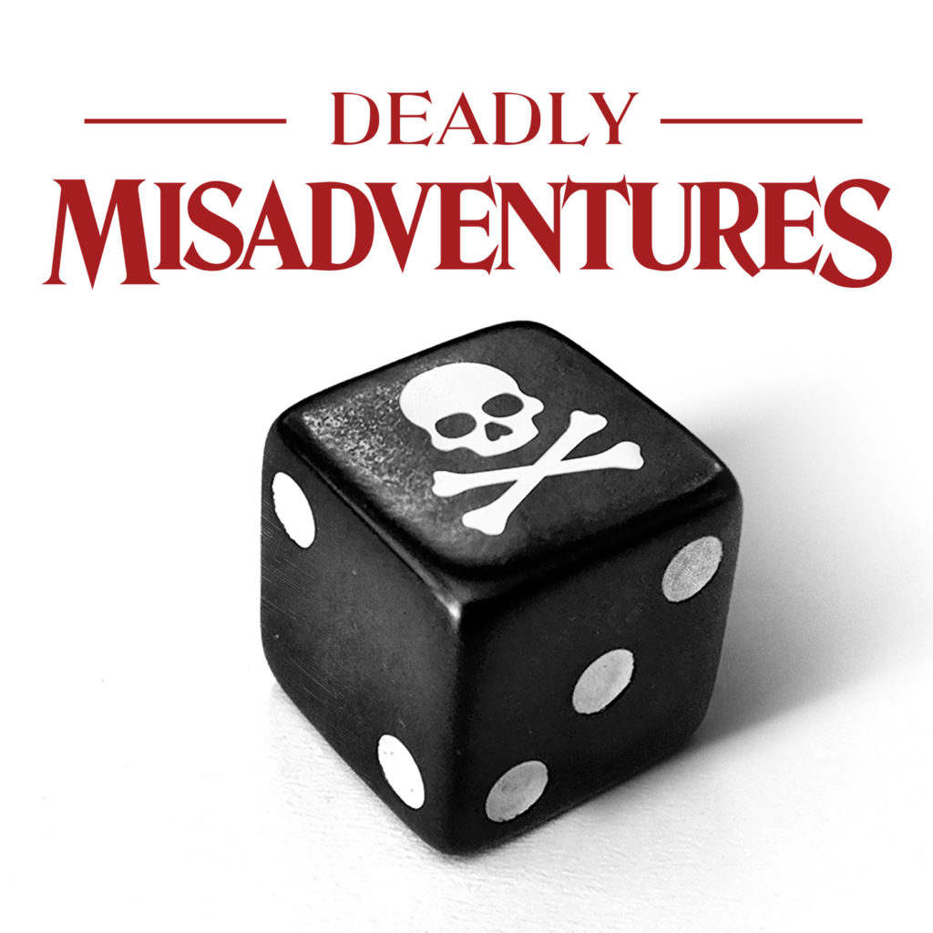 deadly misadventures podcast, what podcasts are trending 