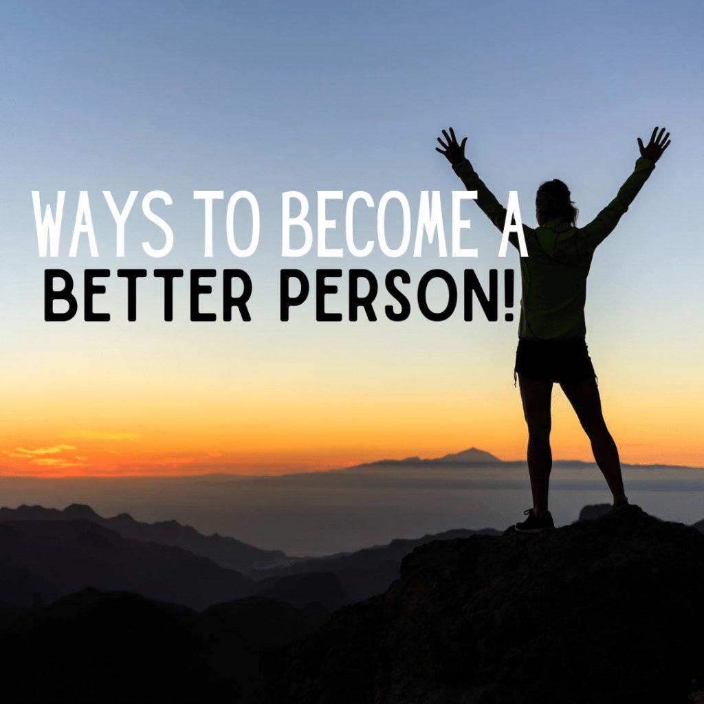 how to become a better person