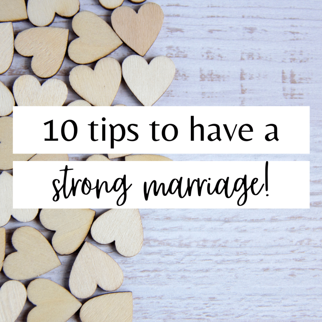 how to have a strong marriage